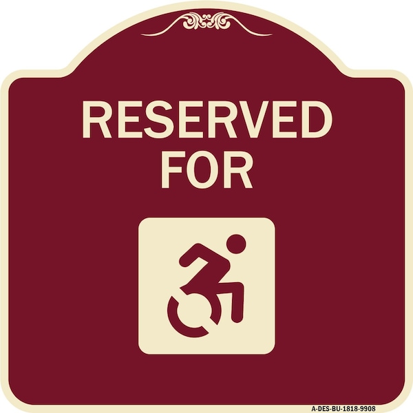 Signmission Designer Series-Reserved For With Accessible Symbol Heavy-Gauge Aluminum, 18" x 18", BU-1818-9908 A-DES-BU-1818-9908 - main